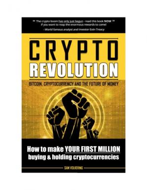 Crypto Revolution: Bitcoin, Cryptocurrency And The Future of Money - Pdf